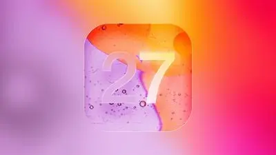 پیش‌نمایش سریع iOS 27